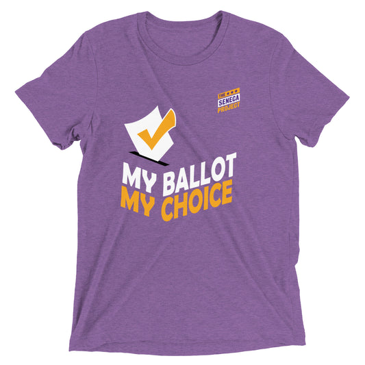 MY BALLOT MY CHOICE UNISEX T-SHIRT