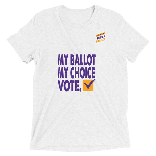 MY BALLOT MY CHOICE VOTE UNISEX T-SHIRT